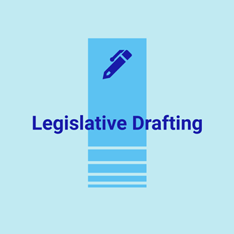 Legislative Drafting Process: Briefing Sessions