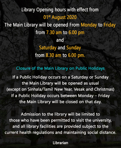 The opening hours of the Main Library, University of Colombo